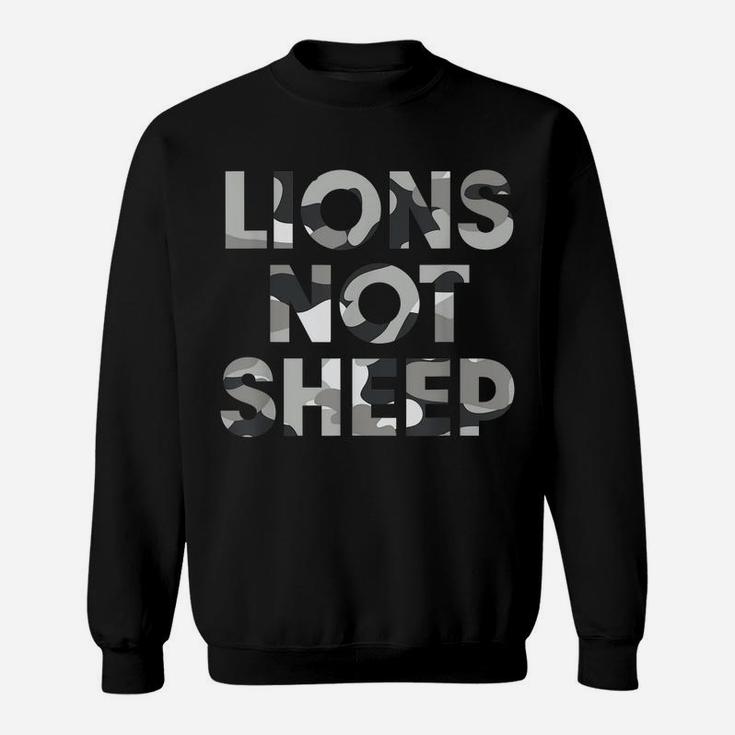 Lions Not Sheep Grey Gray Camo Camouflage Sweatshirt