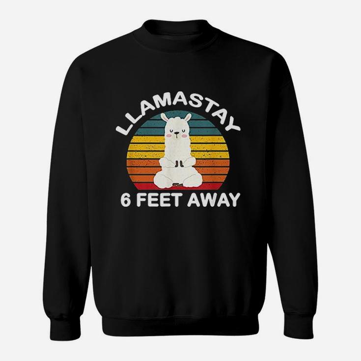 Llamastay 6 Feet Away Sweatshirt