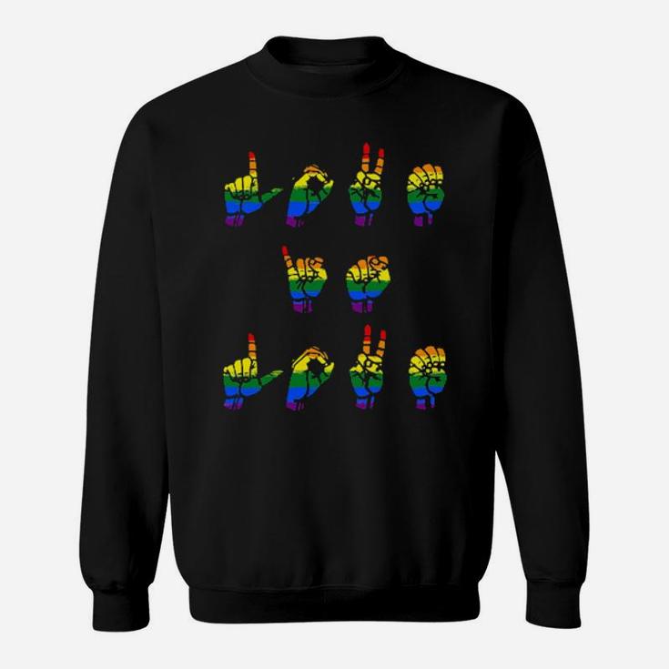 Love Is Love Lgbt Sign Language Sweater Sweatshirt