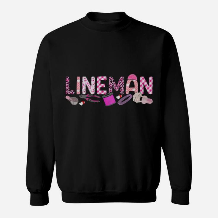 Love Pink Lineman Happy Valentine Day Awesome Funny Sweatshirt