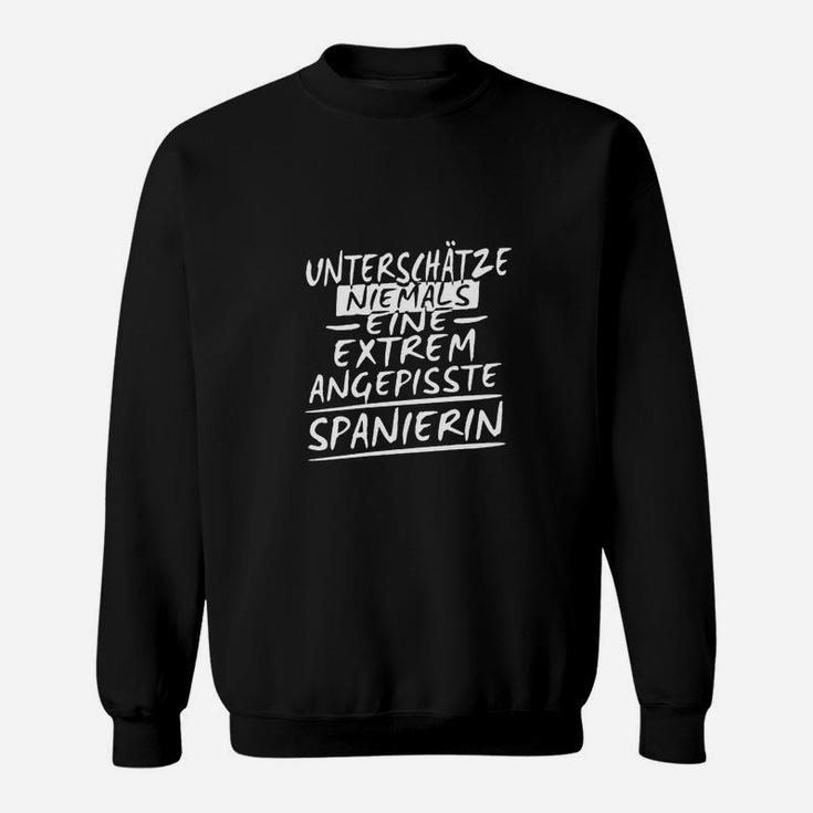 Lustiges Spanierin Sweatshirt, Unterschätze Niemals Design, Schwarz