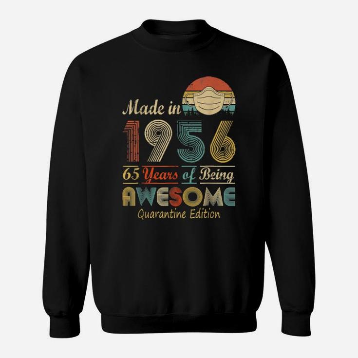 Made In 1956 65 Years Of Being Awesome Sweatshirt