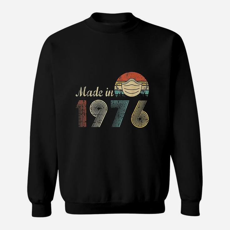 Made In 1976 Sweatshirt