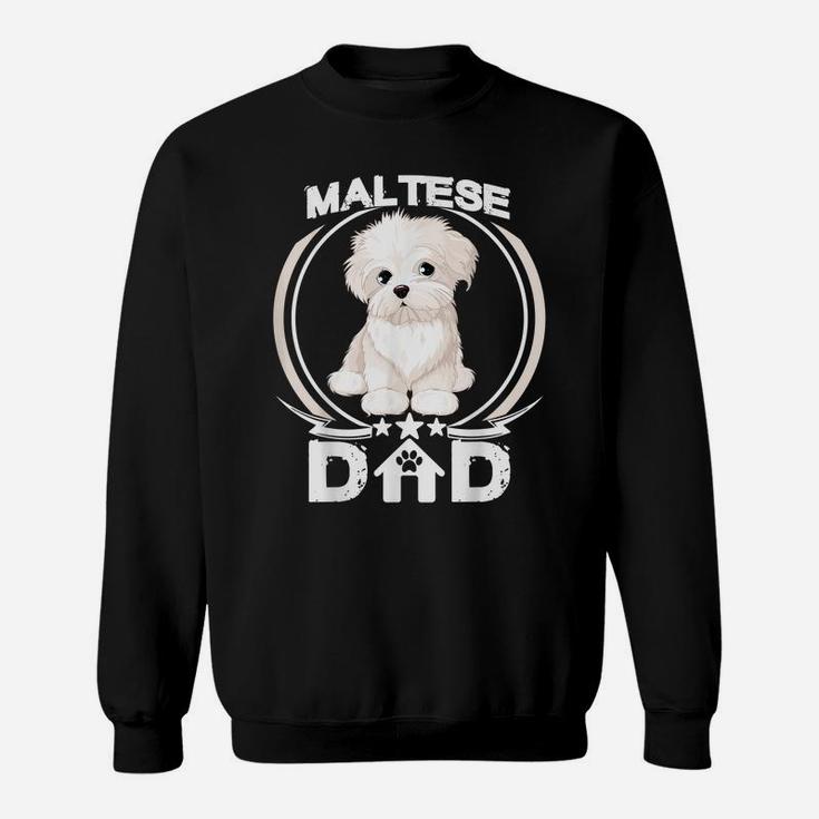 Maltese Dad Tshirt For Dog Lovers Fathers Day Tee Shirt Men Sweatshirt