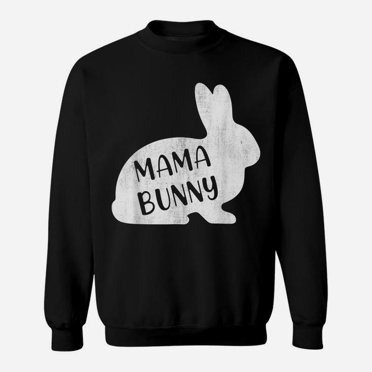 Mama Bunny Rabbit Mom Mother Women Easter Day Sweatshirt