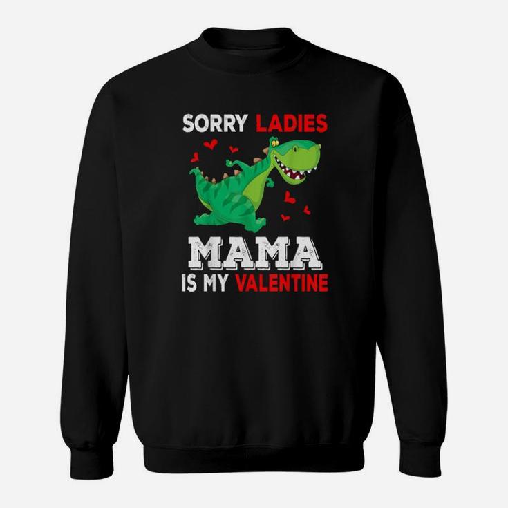 Mama Is My Valentine Sweatshirt