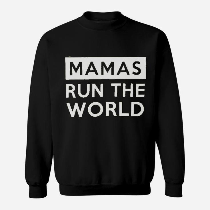 Mamas Run The World Sweatshirt