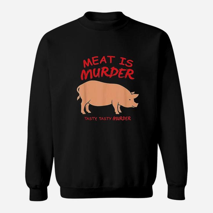 Meat Is Murder Tasty Murder Bacon By Zany Sweatshirt