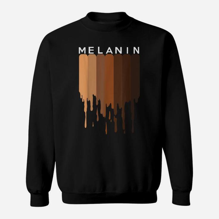 Melanin Shades Black Pride Black History Funny Gift Sweatshirt