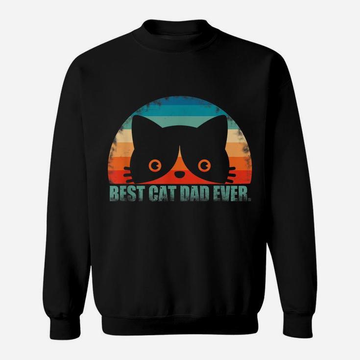 Mens Best Cat Dad Shirt Father's Day Gift From Wife Son Daughter Sweatshirt