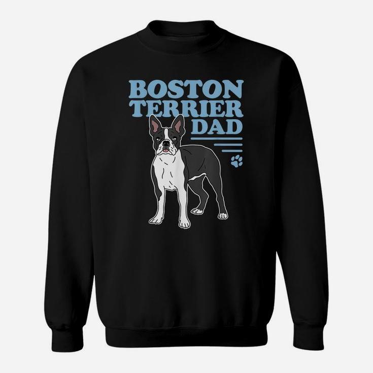 Mens Boston Terrier Dad Dog Owner Boston Terrier Sweatshirt