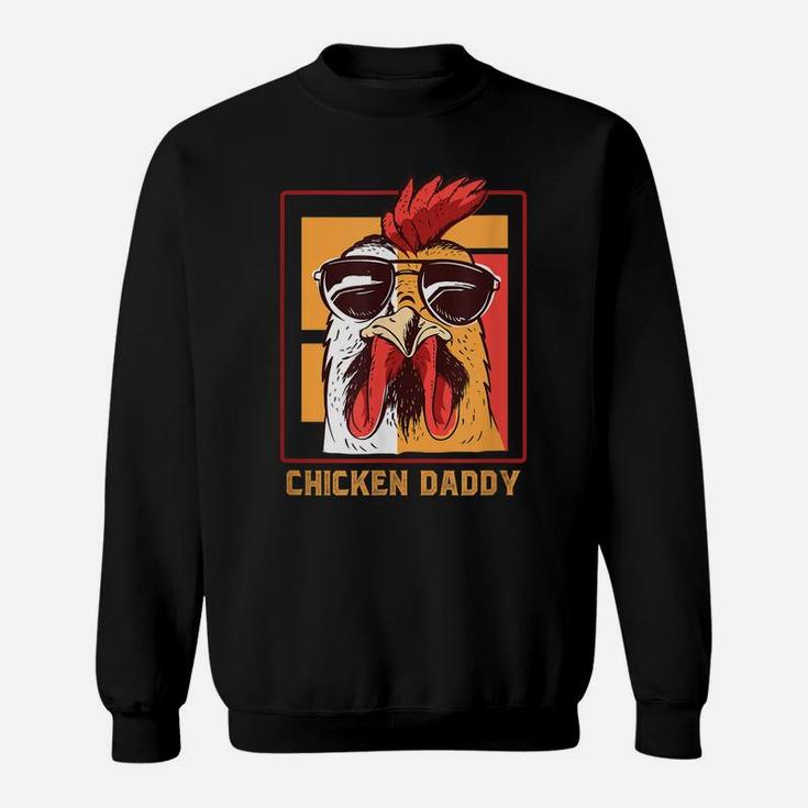 Mens Chicken Daddy Vintage Poultry Farmer Rooster Wearing Shades Sweatshirt