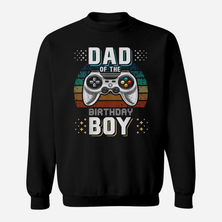 Mens Dad Of The Birthday Boy Matching Video Gamer Birthday Party Sweatshirt