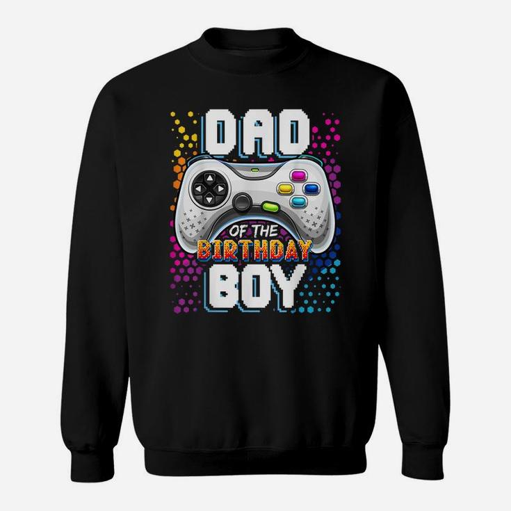 Mens Dad Of The Birthday Boy Matching Video Gamer Birthday Party Sweatshirt