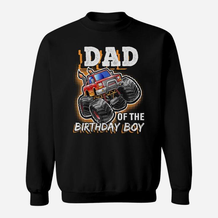 Mens Dad Of The Birthday Boy Monster Truck Birthday Novelty Gift Sweatshirt