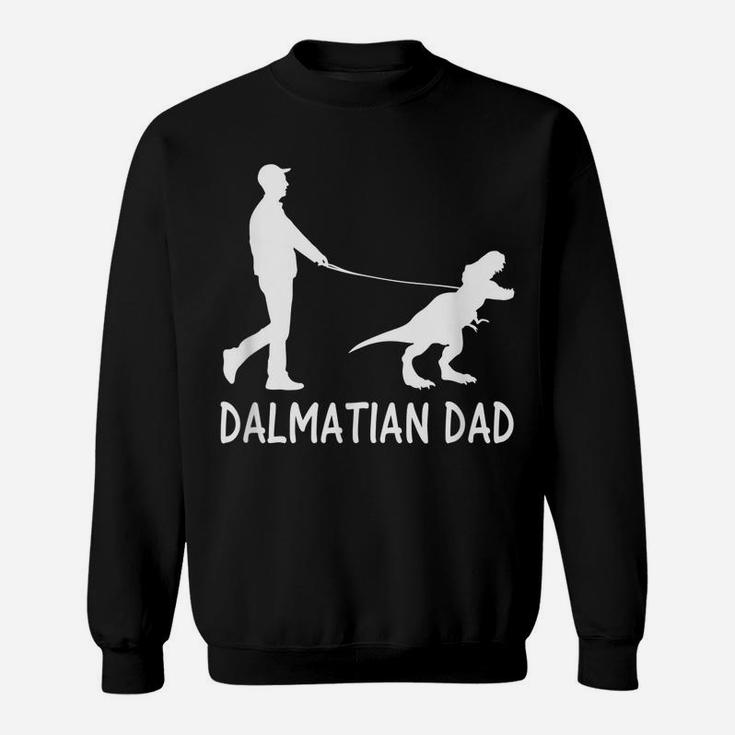 Mens Dalmatian Dad Dinosaur Dog Owners Funny Father's Day Sweatshirt