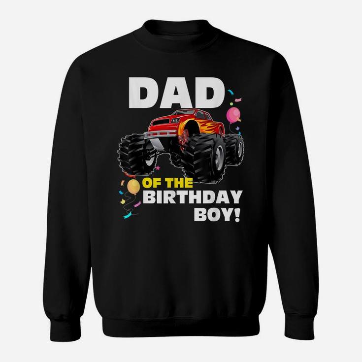 Mens Monster Truck Dad Of The Birthday Boy Gift Sweatshirt