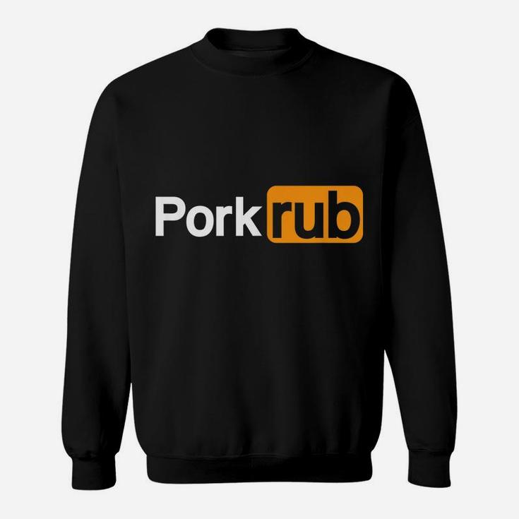 Mens "Pork Rub"  | Funny Bbq Shirt | Barbecue Sweatshirt