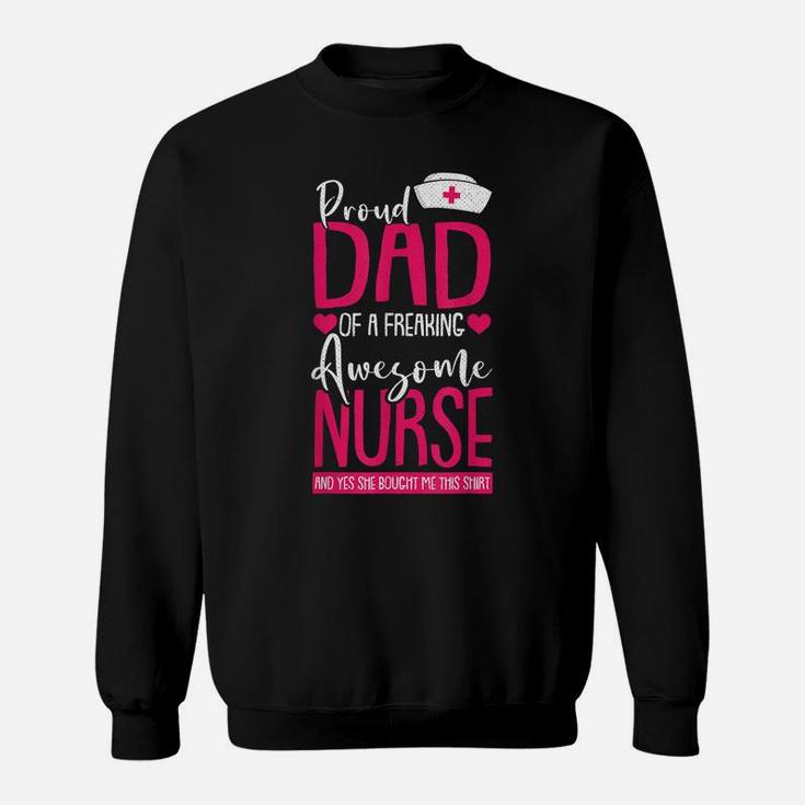 Mens Proud Dad Of A Nurse Funny Daddy Papa Pops Father Men Gift Sweatshirt