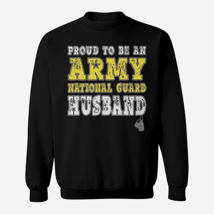 Mens Proud To Be An Army National Guard Husband Military Spouse Sweatshirt
