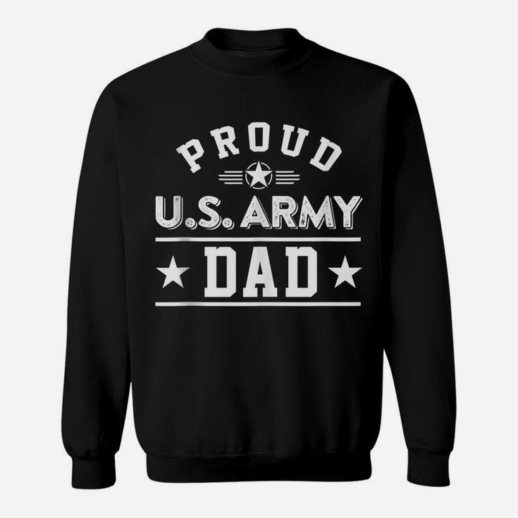 Mens Proud Us Army Dad Army Dad Gift Military Dad Soldier Father Sweatshirt
