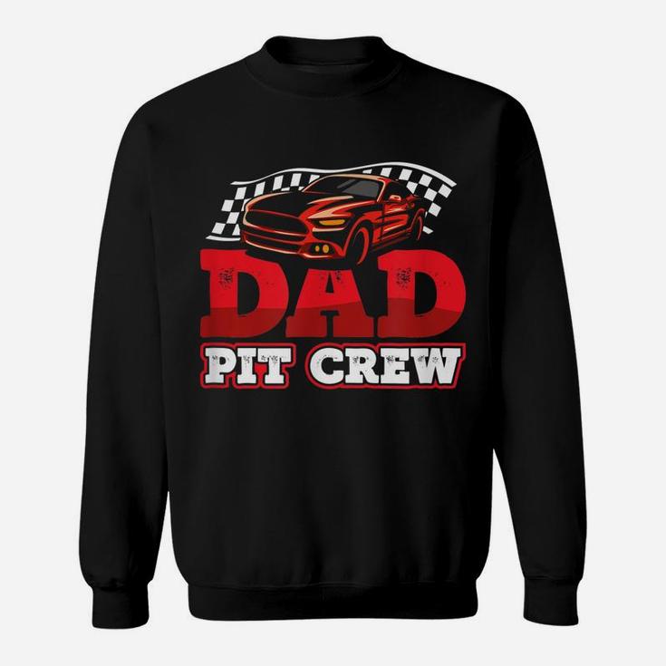 Mens Race Car Birthday Party Racing Family Dad Pit Crew Sweatshirt