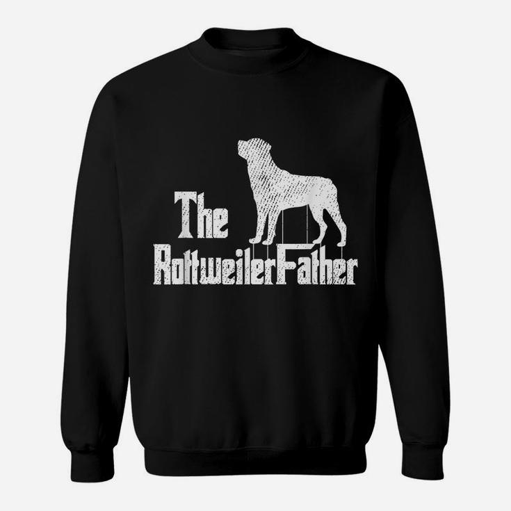 Mens Rottweiler Dad Dog Fathers Day Funny Rottie Doggie Puppy Sweatshirt