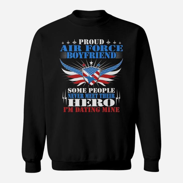 Mens Some Never Meet Their Hero - Proud Air Force Boyfriend Gift Sweatshirt