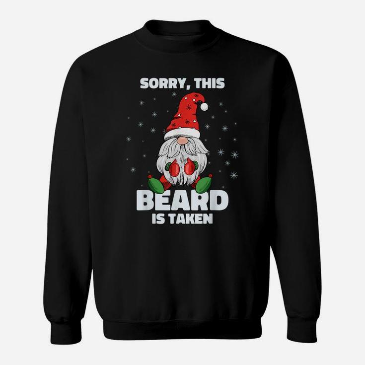 Mens Sorry This Beard Is Taken Shirt Christmas Gnome Beard Sweatshirt
