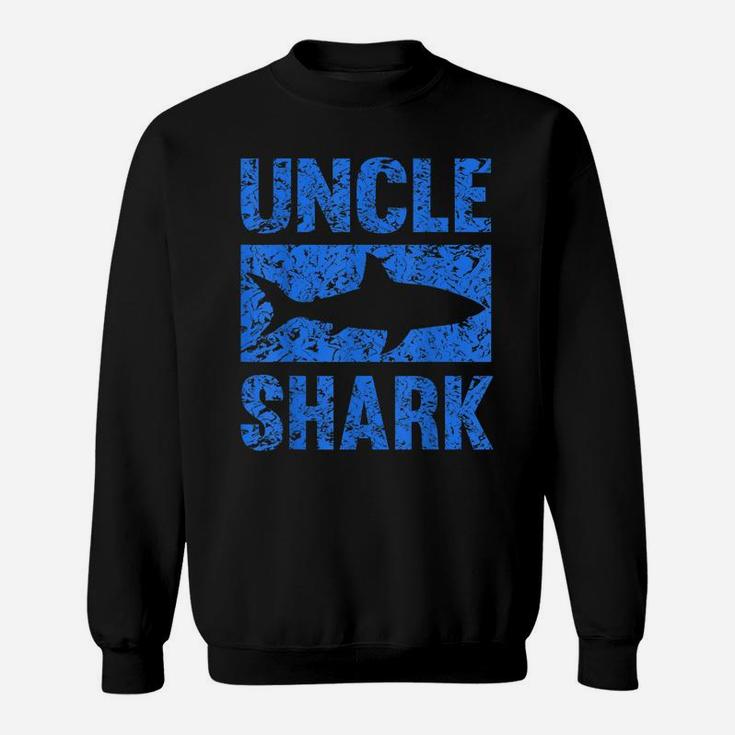 Mens Uncle Shark - Birthday Gift Shirt For Shark Lovers Sweatshirt
