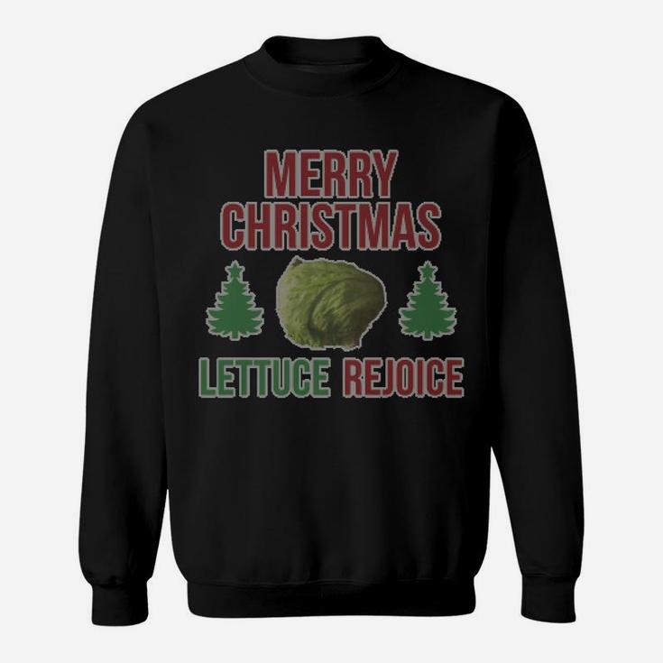 Merry Christmas Lettuce Rejoice Ugly Christmas Funny Vegan Sweatshirt