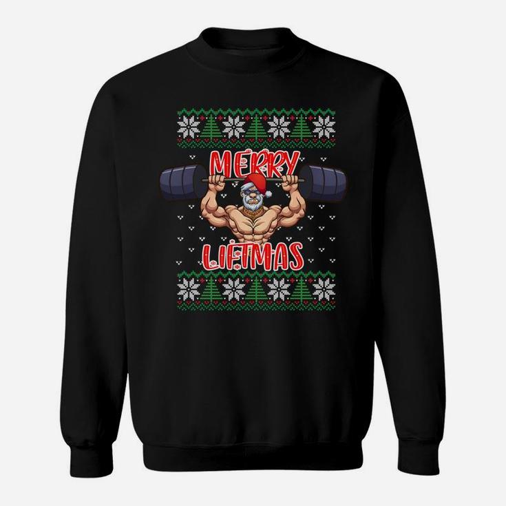 Merry Liftmas Ugly Christmas Sweater Santa Claus Gym Workout Sweatshirt Sweatshirt