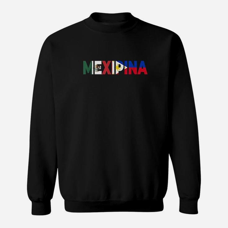 Mexipina Half Mexican Filipina With Mexico Philippines Flag Sweatshirt
