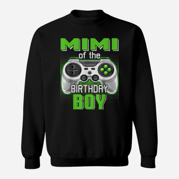 Mimi Of The Birthday Boy Video Game B-Day Top Gamer Party Sweatshirt