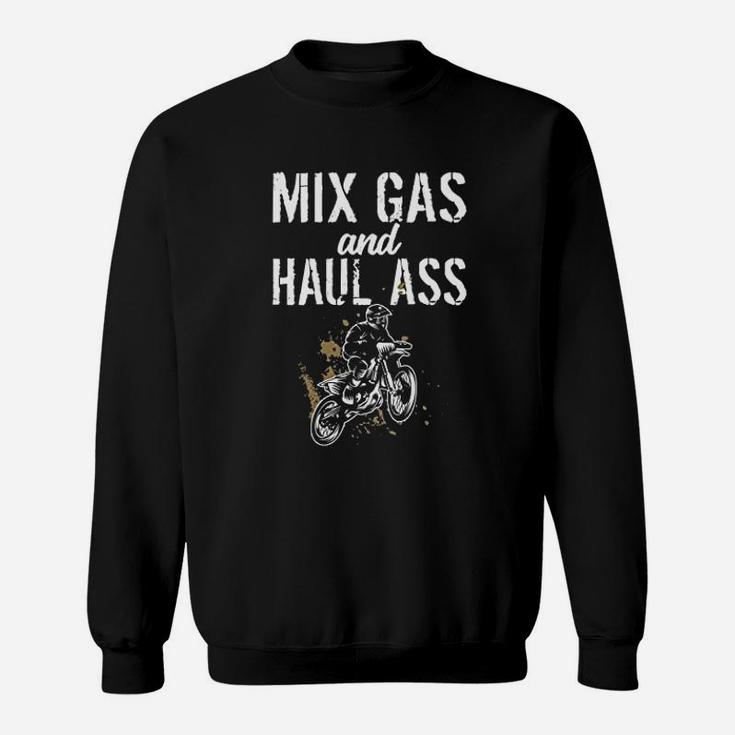 Mix Gas And Haul Mixing Gas Hauling Motocross Sweatshirt