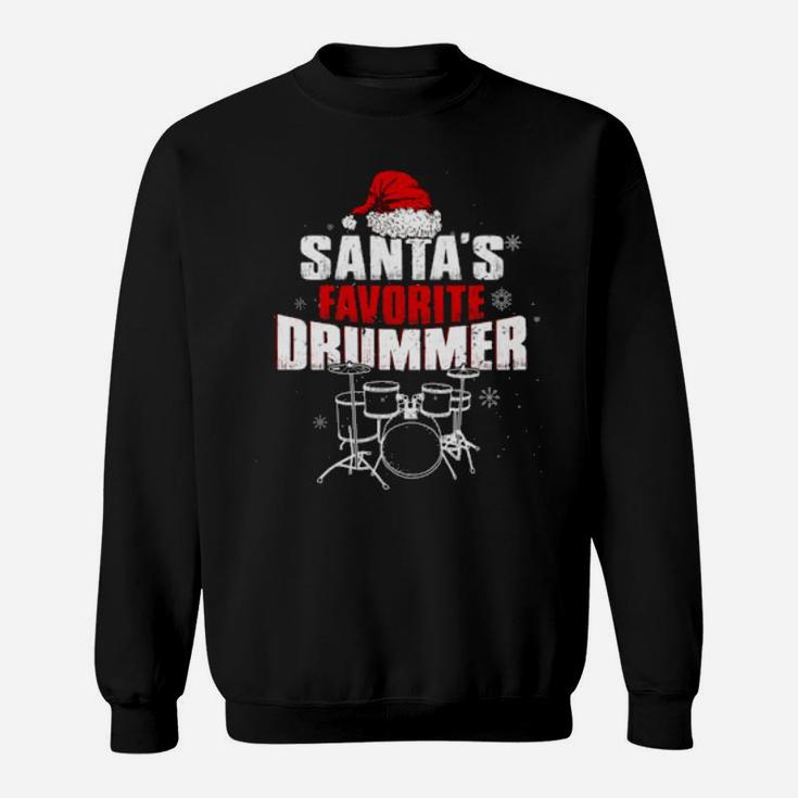 Music Lovers Santa's Favorite Drummer Sweatshirt