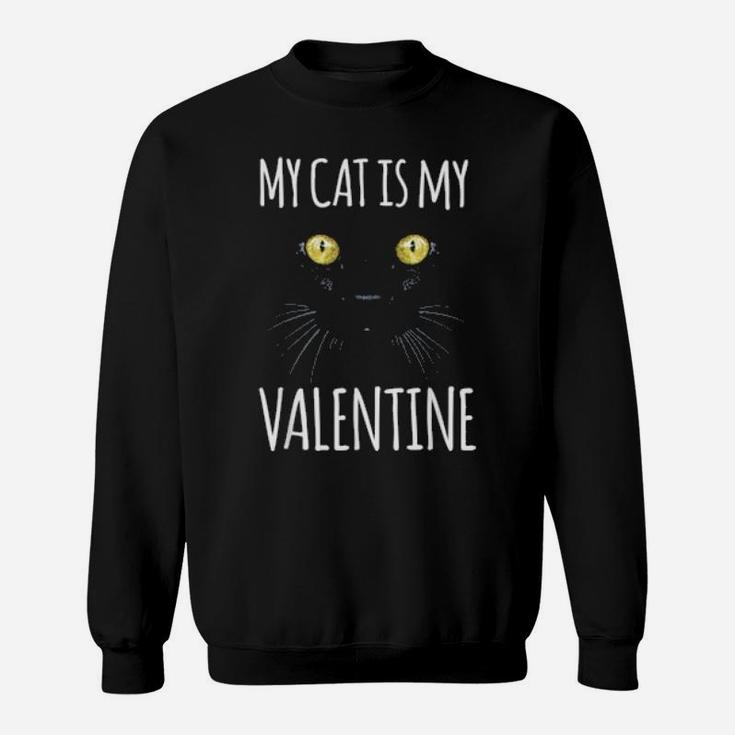 My cat is my valentine shirt best sale