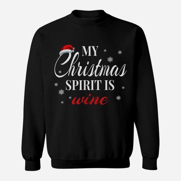 My Christmas Spirit Is Wine Lover Funny Santa Hat Men Women Sweatshirt