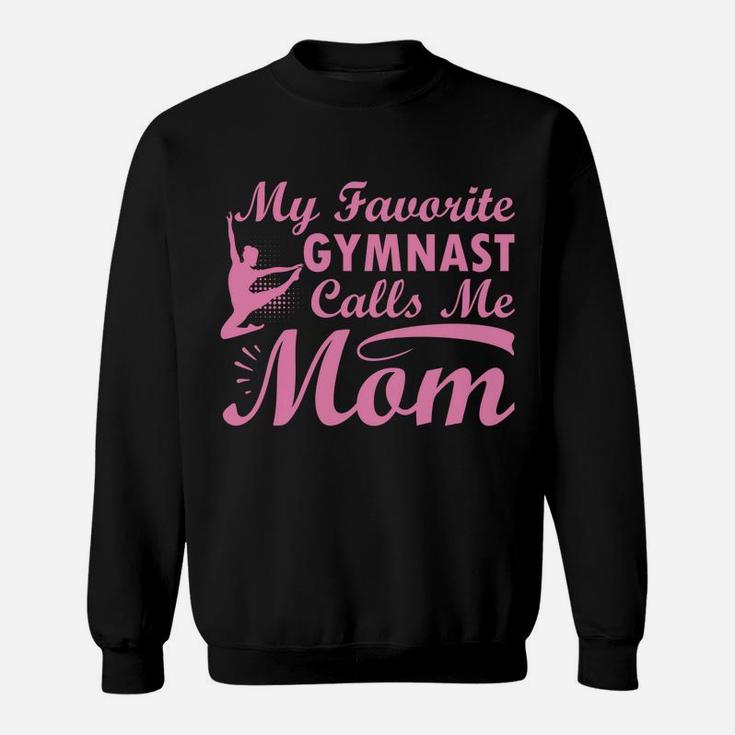 My Favorite Gymnast Calls Me Mom Gymnastic Dog Lover Sweatshirt
