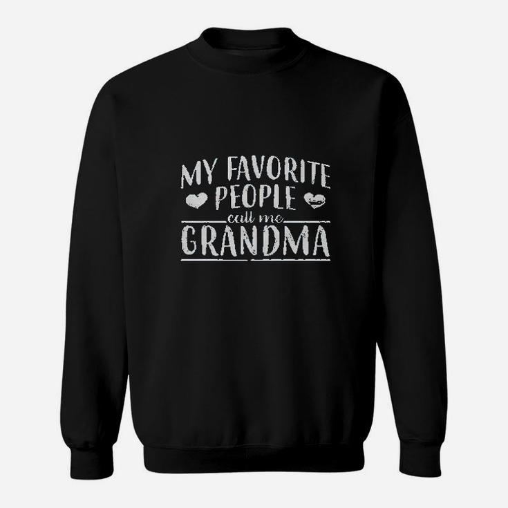 My Favorite People Call Me Grandma Mens Sweatshirt