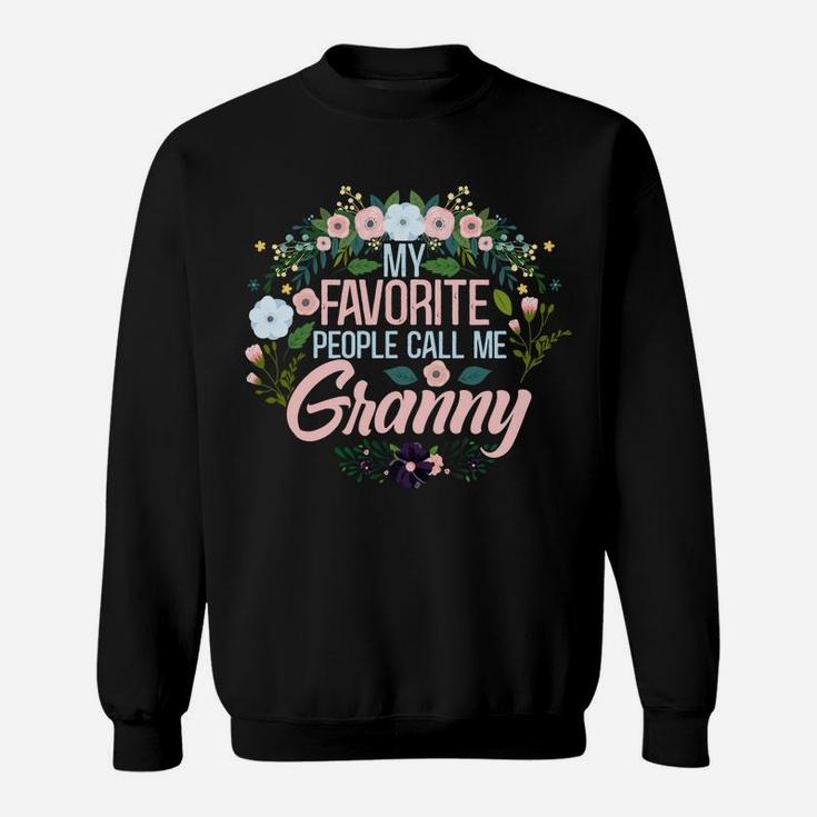 My Favorite People Call Me Granny, Xmas Momgrandma Sweatshirt Sweatshirt