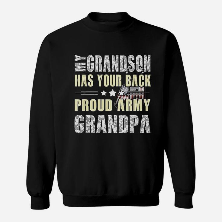 My Grandson Has Your Back Proud Army Grandpa Sweatshirt