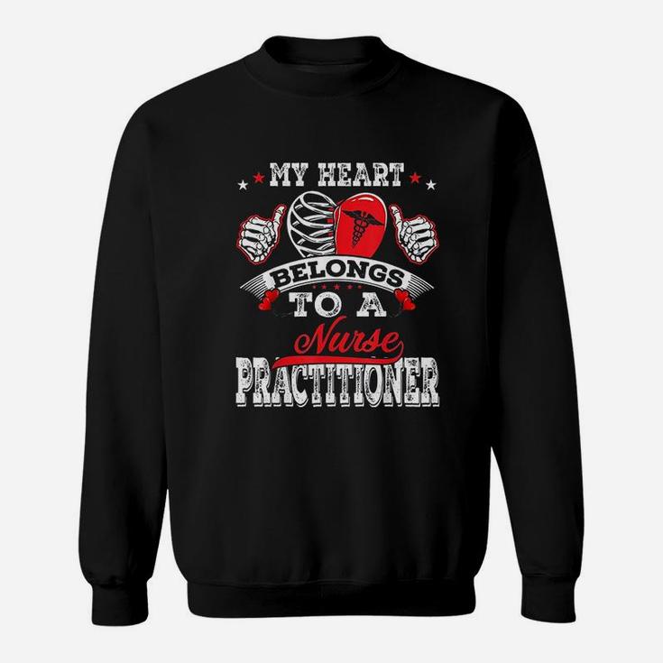My Heart Belongs To A Nurse Practitioner Husband Wife Gift Sweatshirt