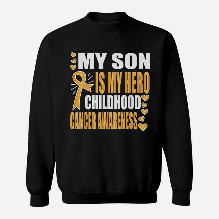 My Son Is My Hero Sweatshirt