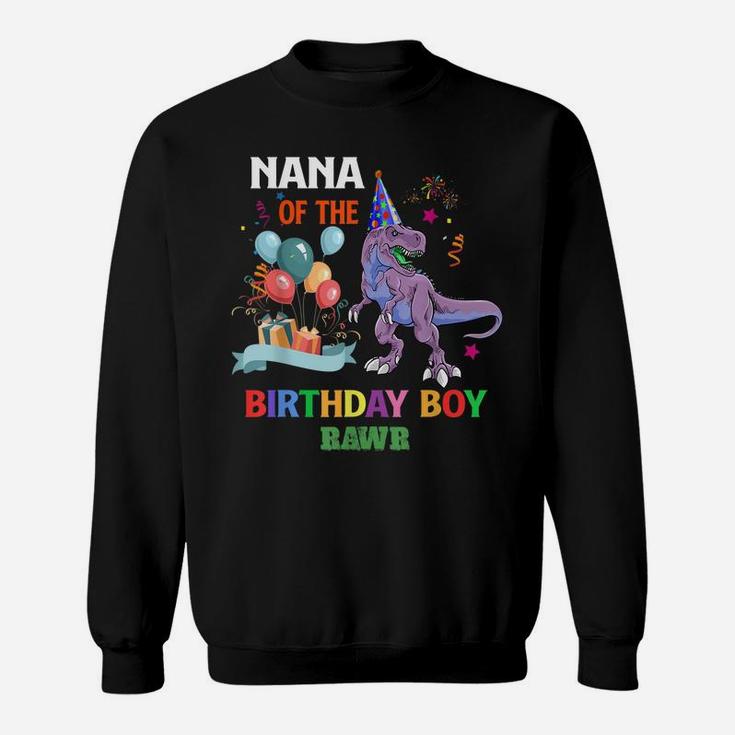 Nana Of The Birthday Boy Shirt Dinosaur Raptor Funny Sweatshirt
