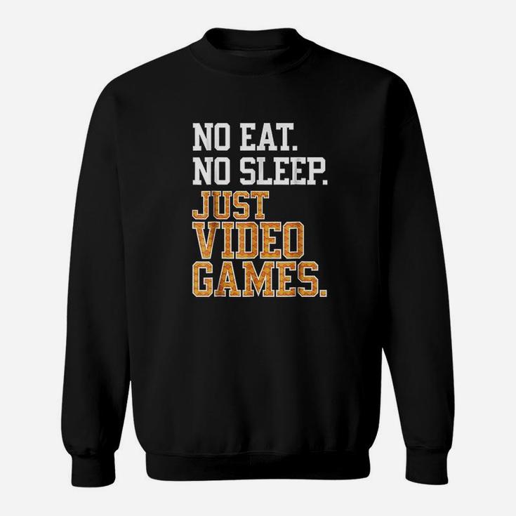 No Eat Sleep Just Video Games Repeat Sweatshirt