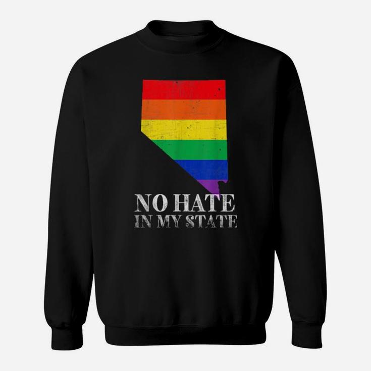 No Hate In My State Nevada Lgbt Pride Rainbow Flag Sweatshirt