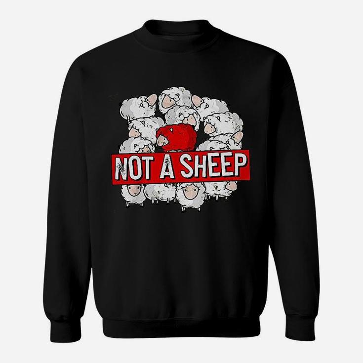 Not A Sheep Sweatshirt