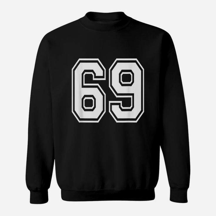 Number 69 Sweatshirt