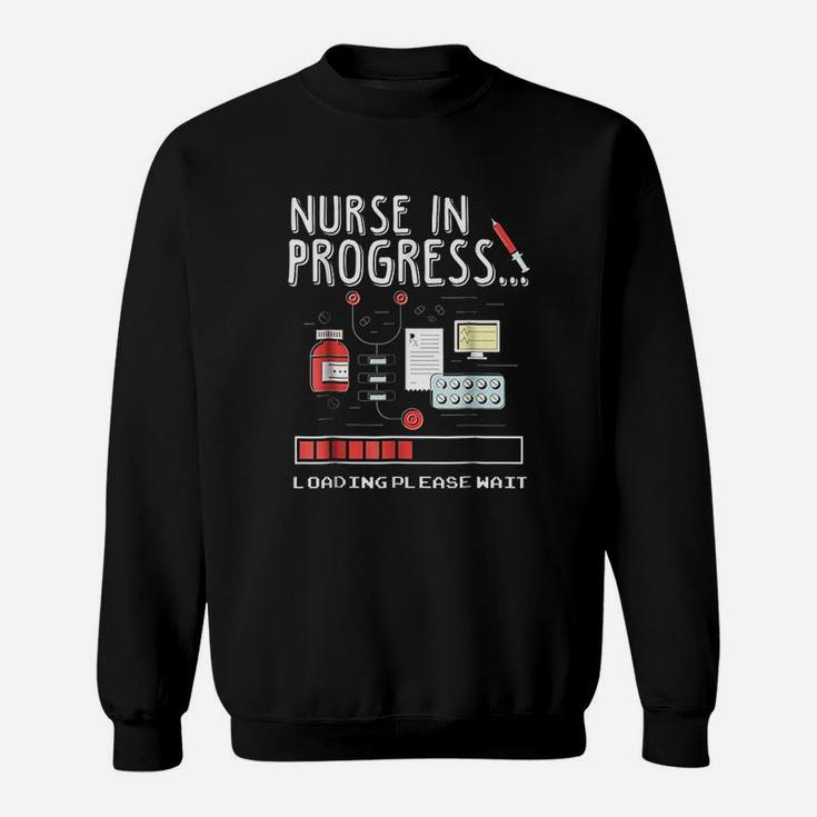 Nurse In Progress Student Nurse Sweatshirt
